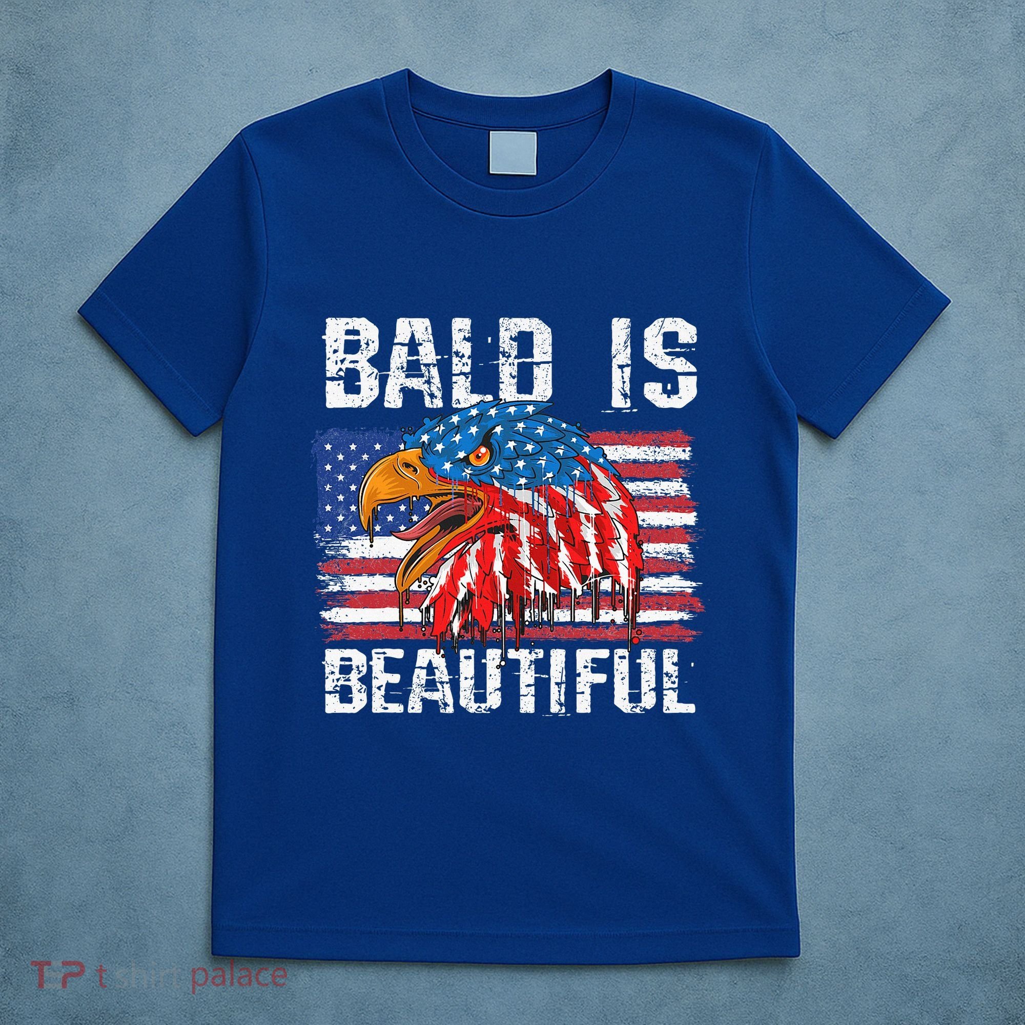 Bald Is Beautiful 4th Of July Independence Day Bald Eagle T-Shirt