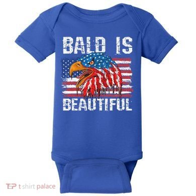 Bald Is Beautiful 4th Of July Independence Day Bald Eagle Baby Bodysuit