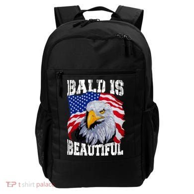 Bald Is Beautiful 4th Of July Independence Day Bald Eagle Backpack