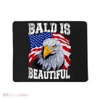 Bald Is Beautiful 4th Of July Independence Day Bald Eagle Mousepad thumb 0