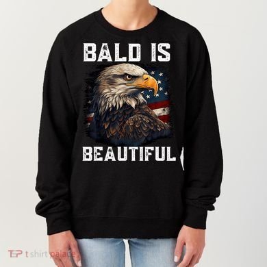 Bald Is Beautiful 4th Of July Independence Day Bald Eagle Women's Sweatshirt