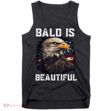 Bald Is Beautiful 4th Of July Independence Day Bald Eagle Tank Top