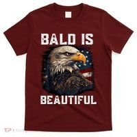 Bald Is Beautiful 4th Of July Independence Day Bald Eagle T-Shirt thumb 0