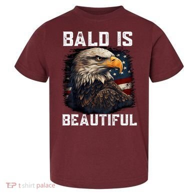 Bald Is Beautiful 4th Of July Independence Day Bald Eagle Toddler T-Shirt