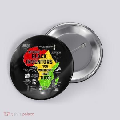 Black Inventors Black Excellence Black History Button