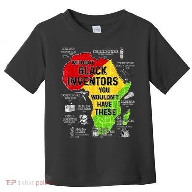 Black Inventors Black Excellence Black History Toddler T-Shirt
