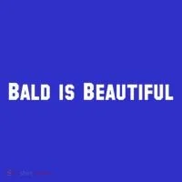 Bald Is Beautiful Black Gift T-Shirt thumb 7