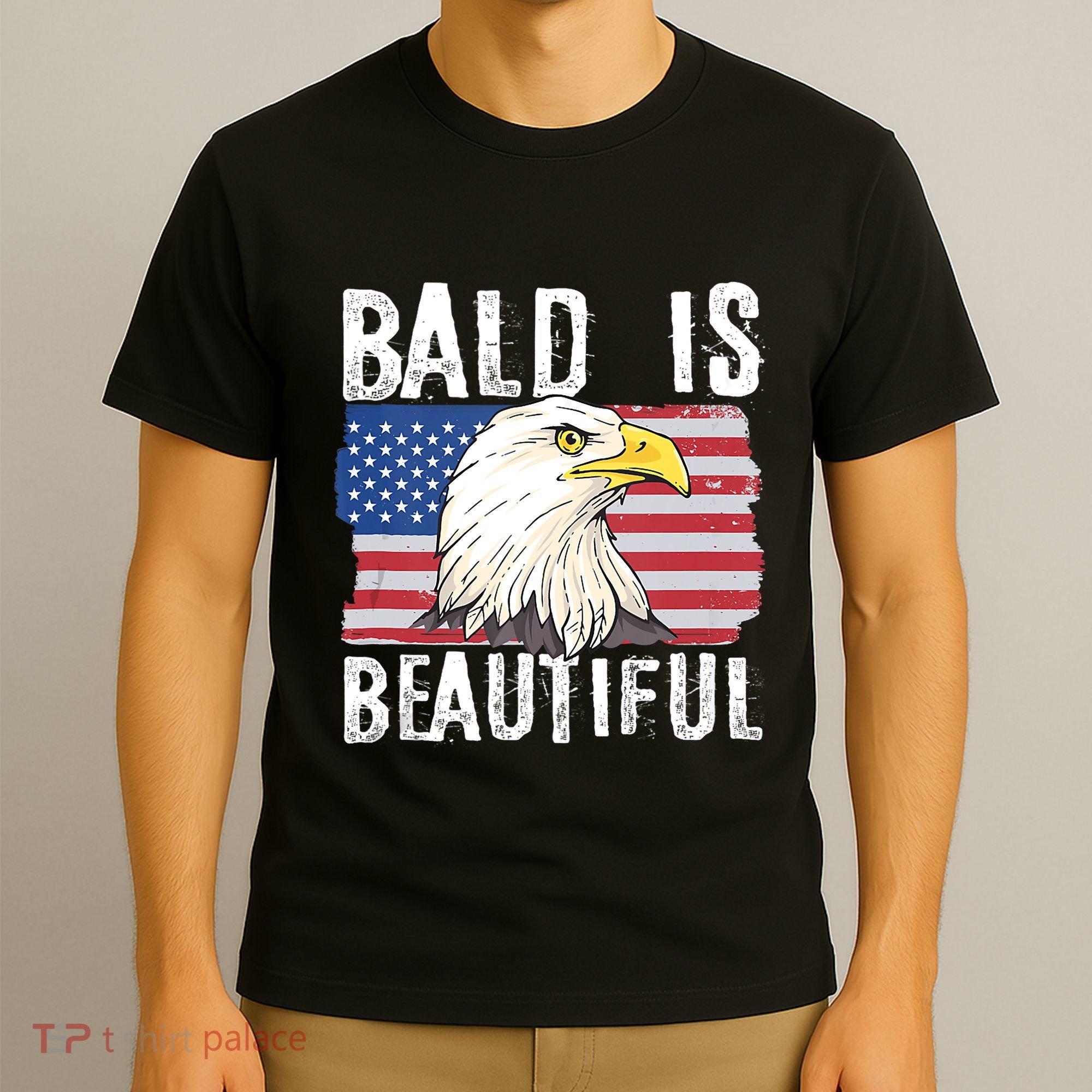 Bald Is Beautiful 4th Of July Independence Day Bald Eagle T-Shirt