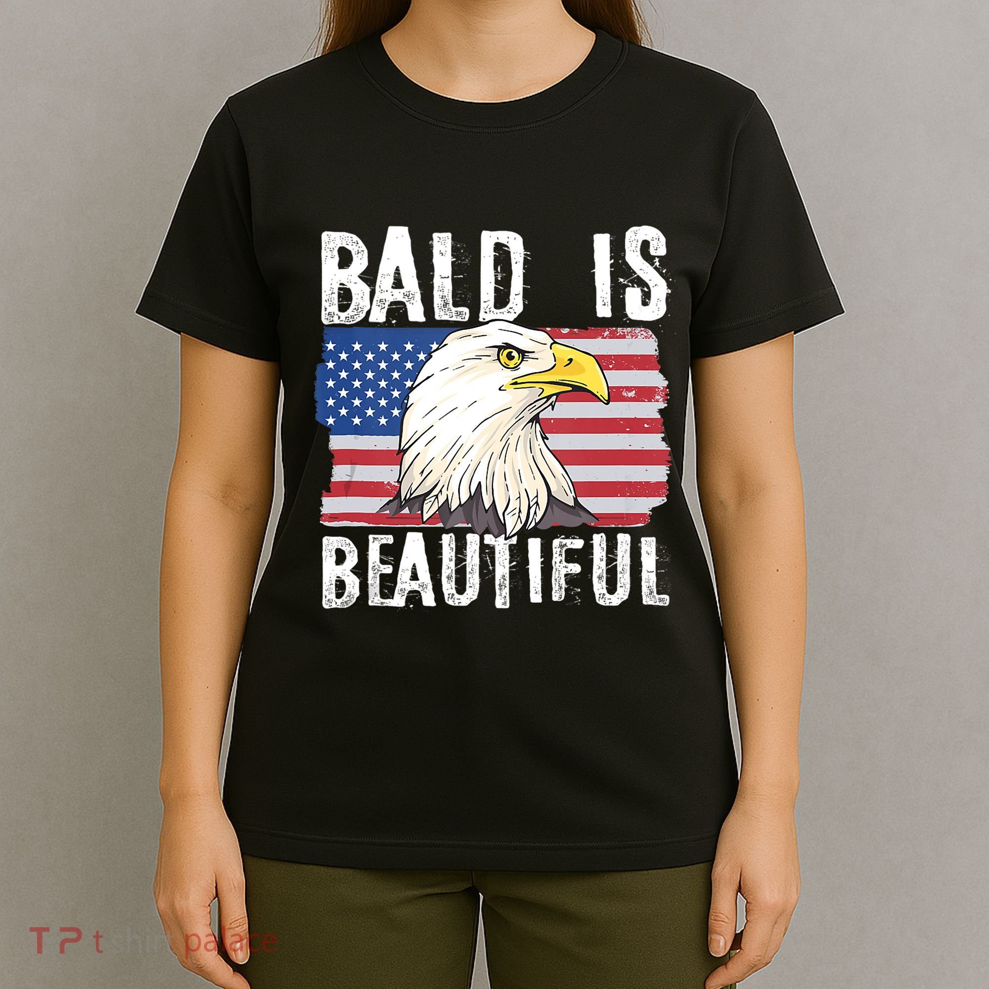Bald Is Beautiful 4th Of July Independence Day Bald Eagle T-Shirt