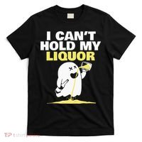 boo I Can't hold my liquor T-Shirt thumb 0