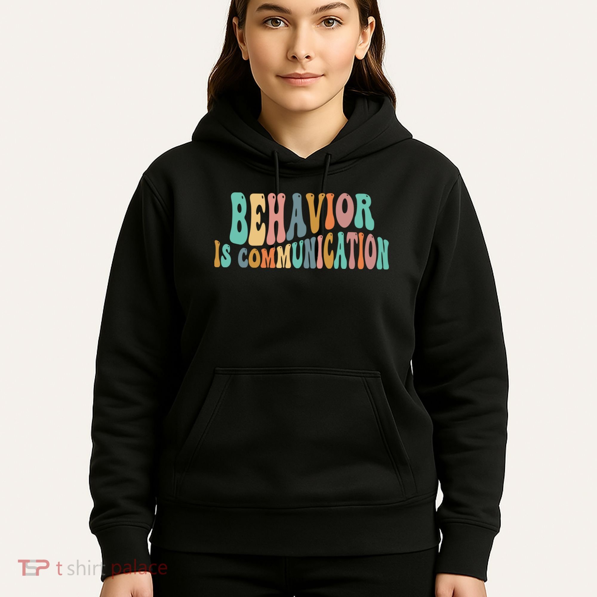 Behavior Is Communication Hoodie