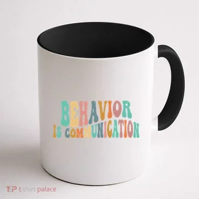 Behavior Is Communication Coffee Mug back