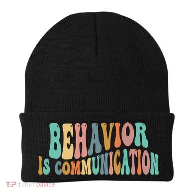 Behavior Is Communication Beanie