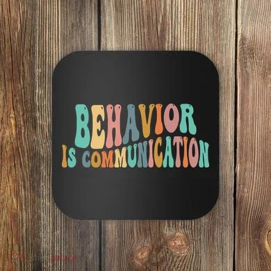 Behavior Is Communication Coaster