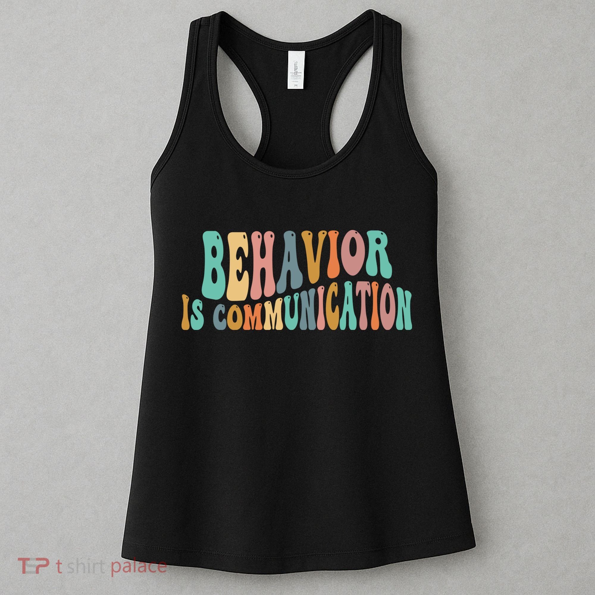 Behavior Is Communication Women's Tank Top