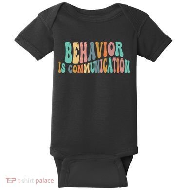 Behavior Is Communication Baby Bodysuit
