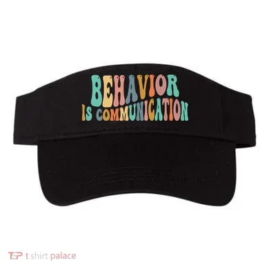 Behavior Is Communication Visor