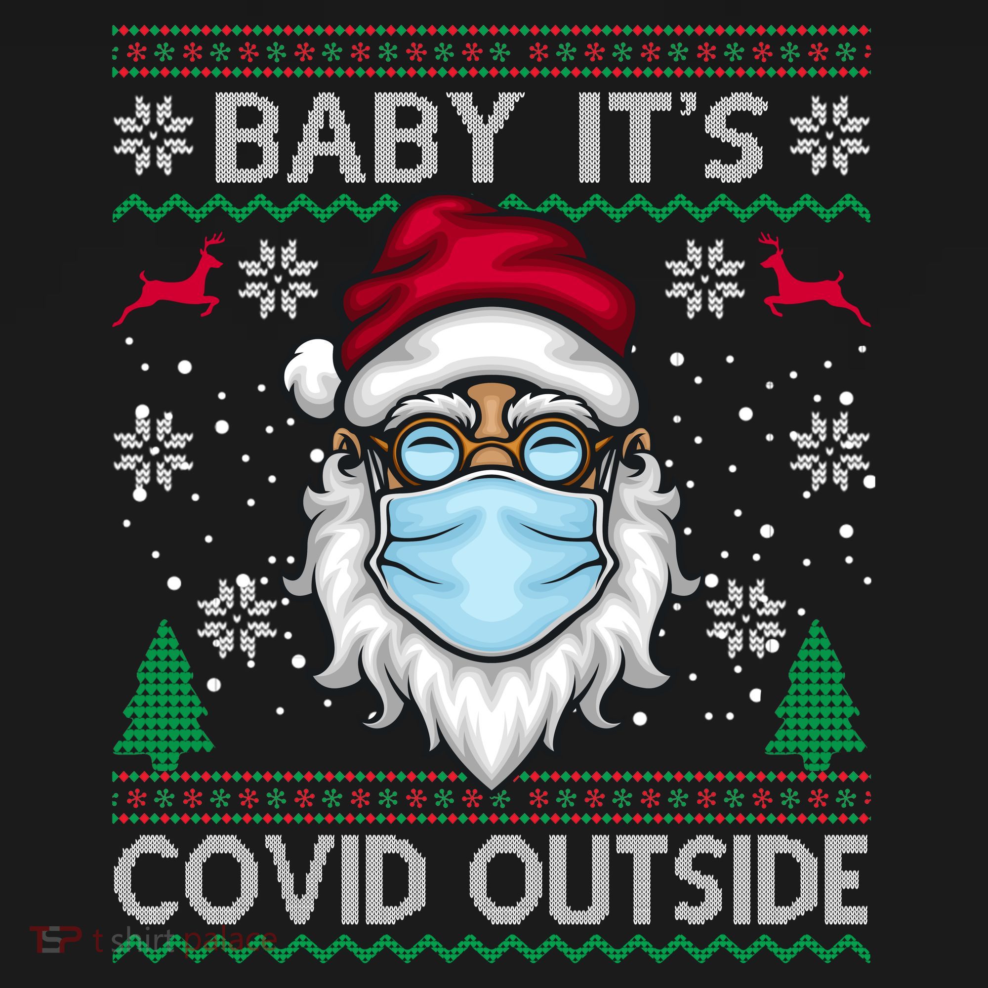 Baby It's Covid Outside Funny Ugly Christmas T-Shirt