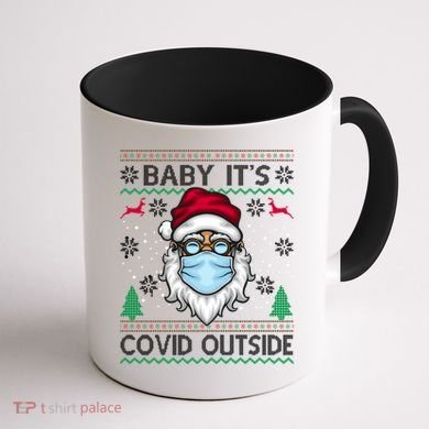 Baby It's Covid Outside Funny Ugly Christmas Coffee Mug back