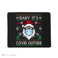 Baby It's Covid Outside Funny Ugly Christmas Mousepad thumb 0