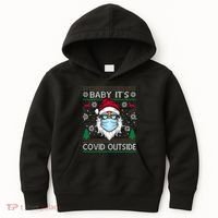 Baby It's Covid Outside Funny Ugly Christmas Kids Hoodie thumb 0