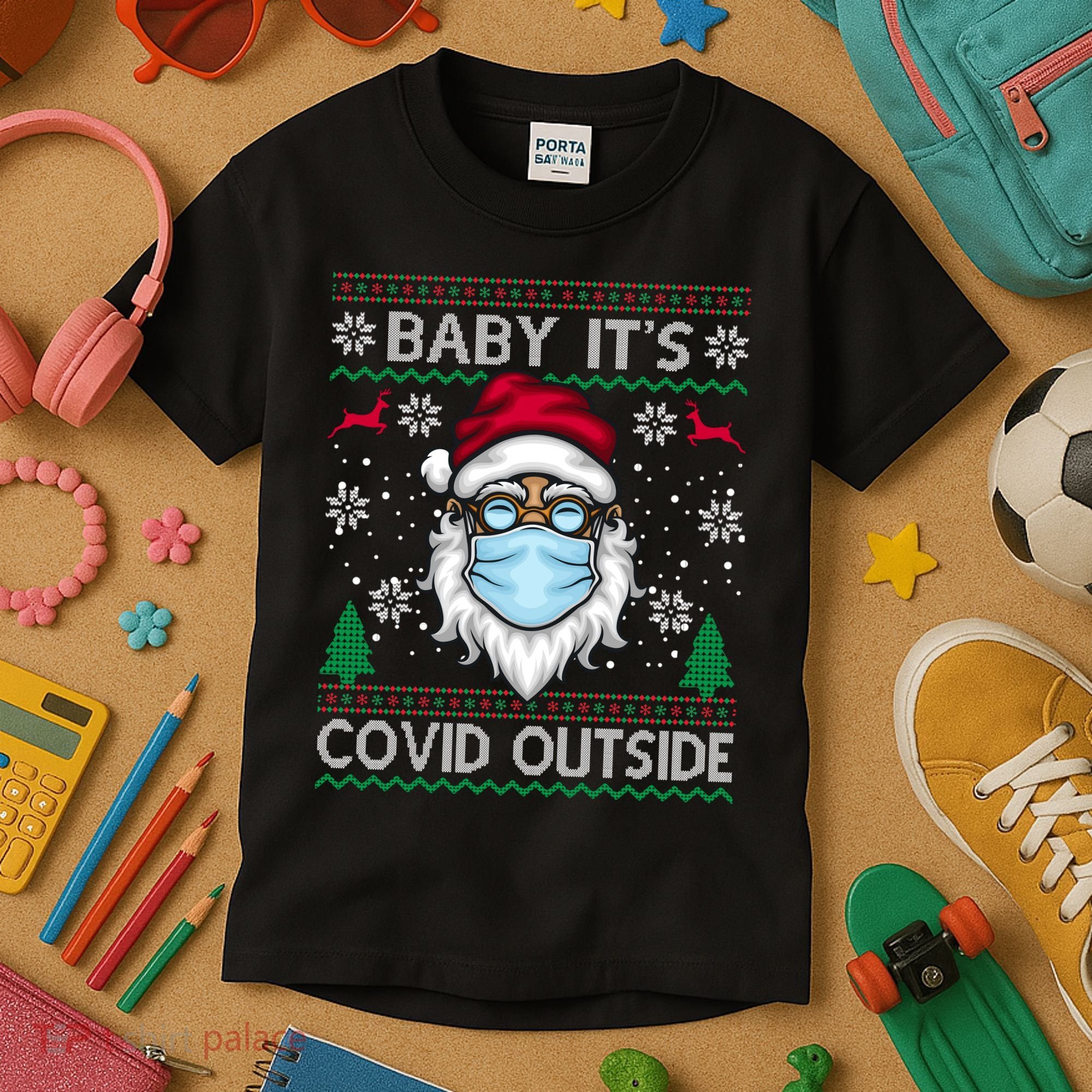 Baby It's Covid Outside Funny Ugly Christmas Kids T-Shirt
