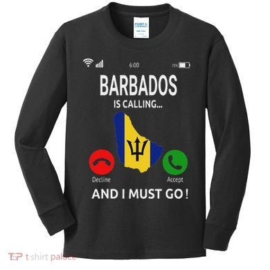 Barbados Is Calling Barbados Flag Vacation Barbados Kids Long Sleeve Shirt