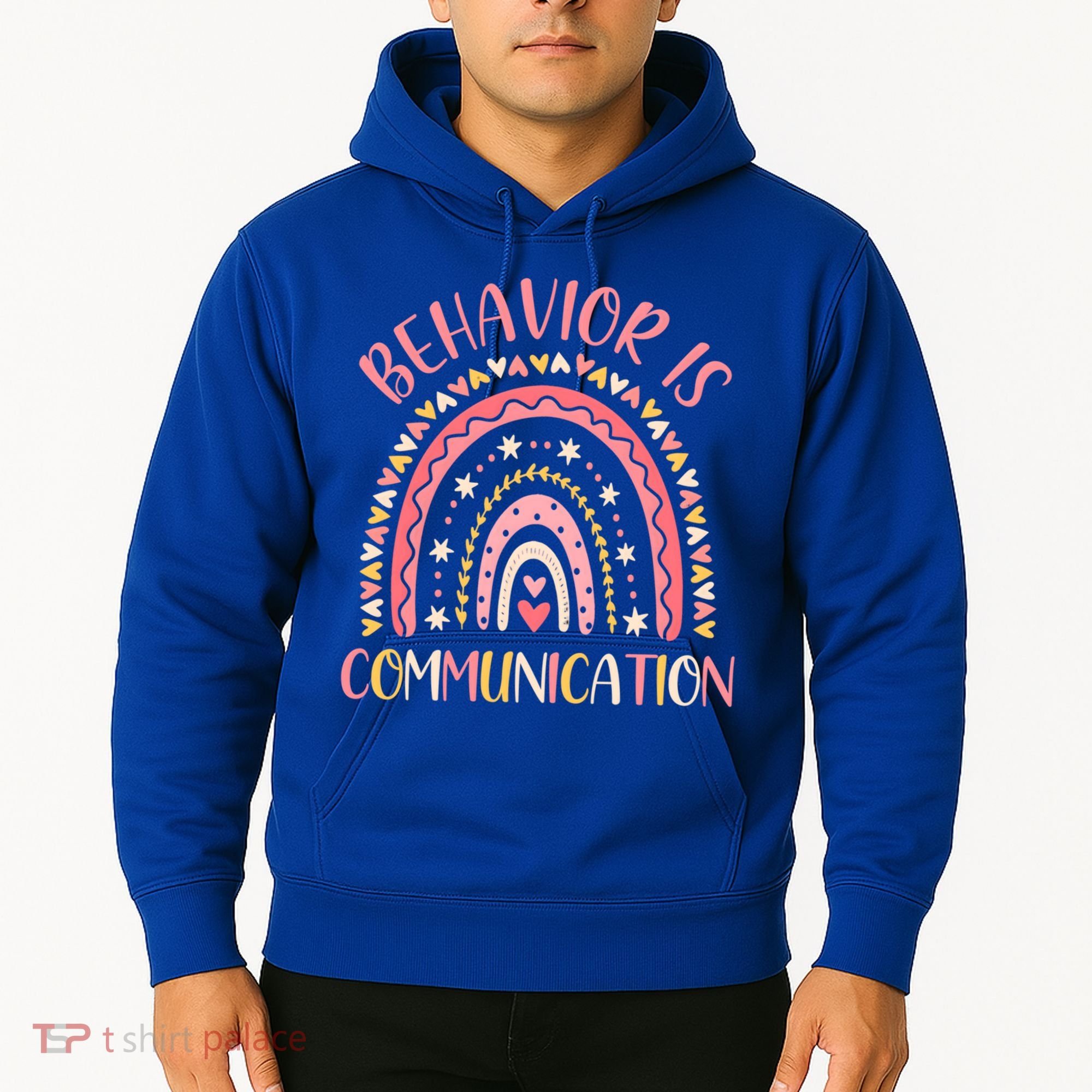 Behavior Is Communication Special Education Sped Teacher Gift Hoodie