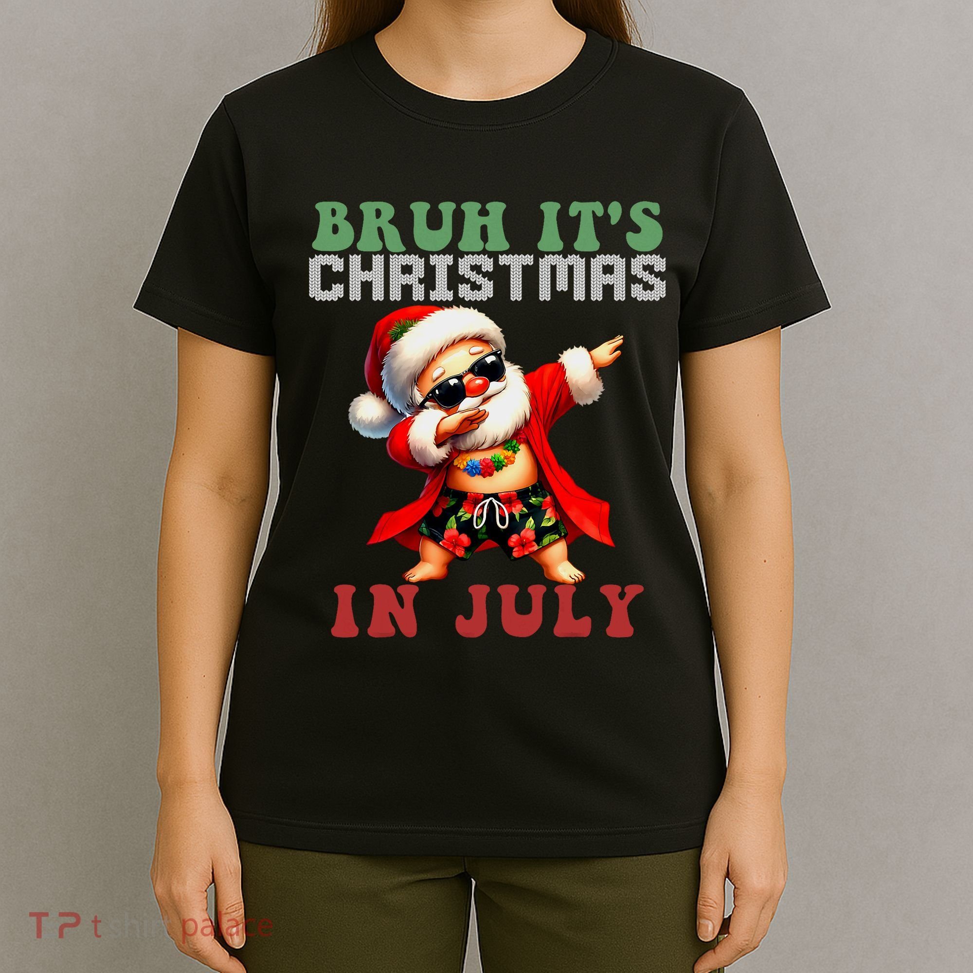 Bruh ItS Christmas In July Dabbing Santa Beach Vacation T-Shirt