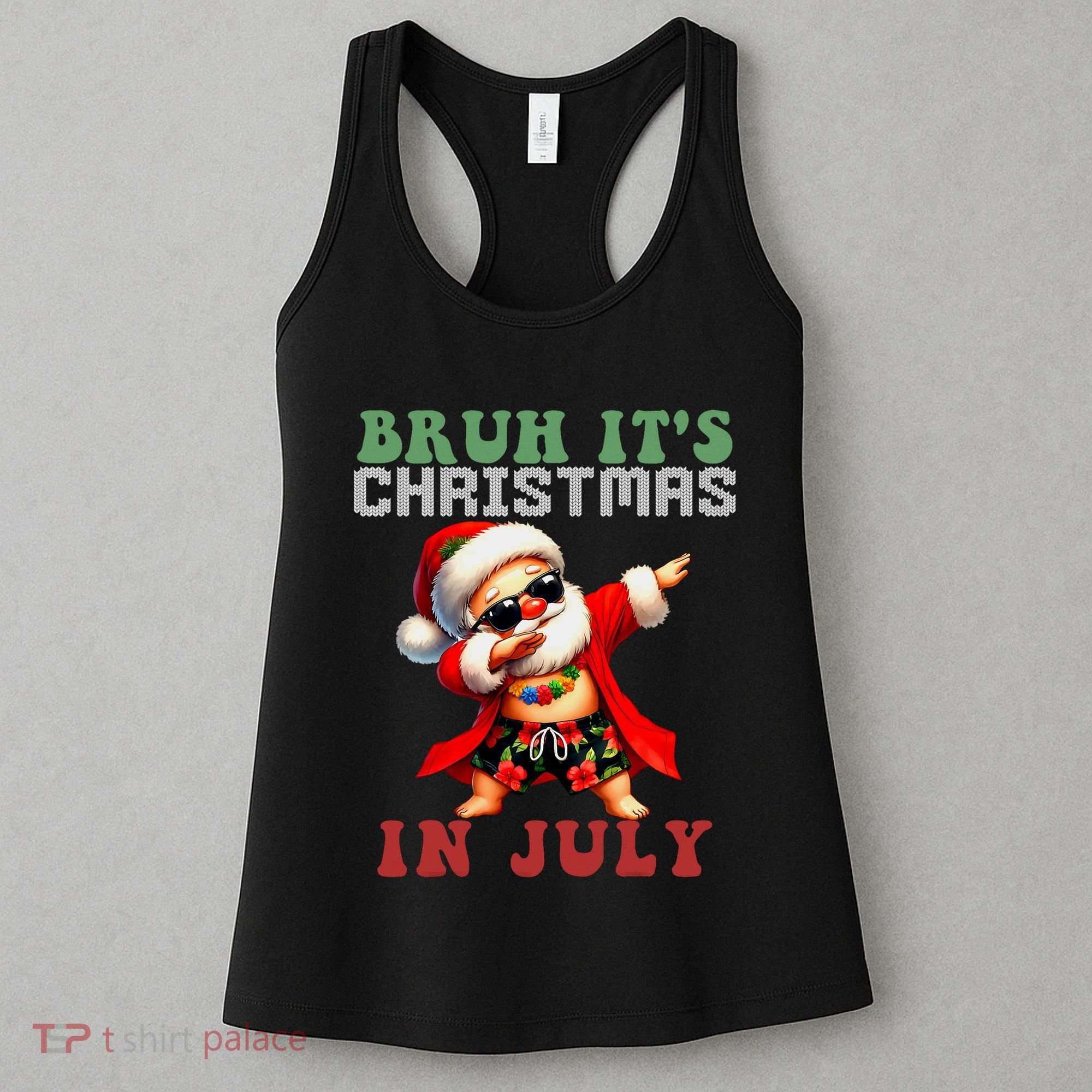 Bruh ItS Christmas In July Dabbing Santa Beach Vacation Women's Tank Top