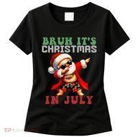 Bruh ItS Christmas In July Dabbing Santa Beach Vacation Women's T-Shirt thumb 0