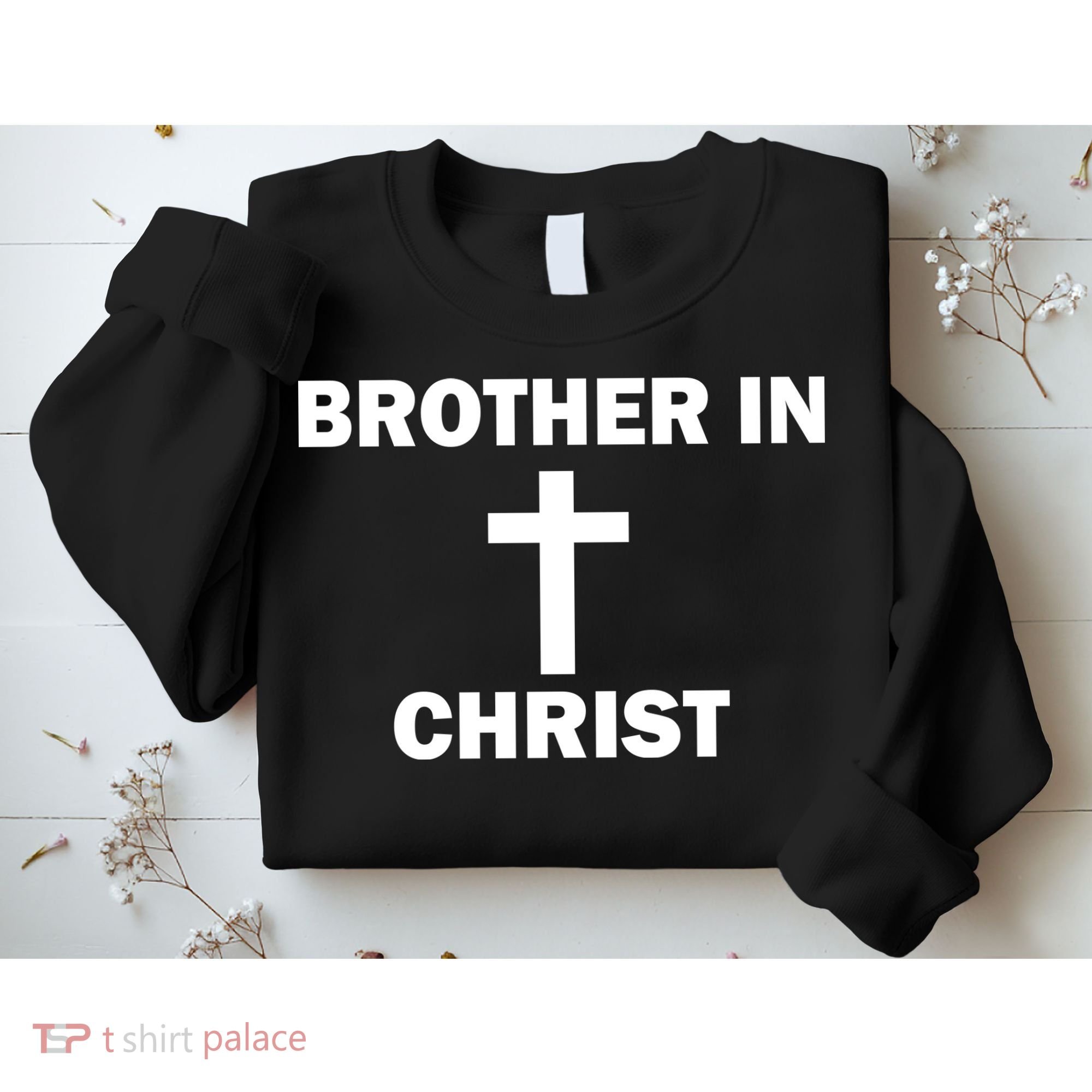 Brother In Christ Family Matching Sweatshirt