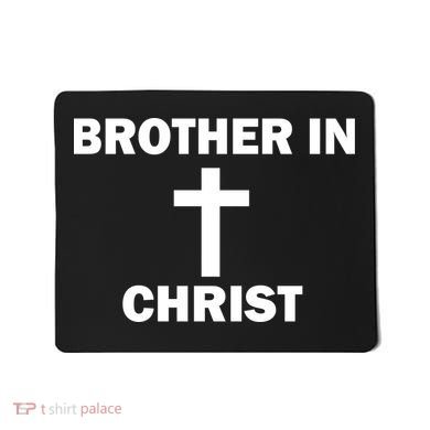 Brother In Christ Family Matching Mousepad