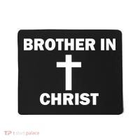 Brother In Christ Family Matching Mousepad thumb 0