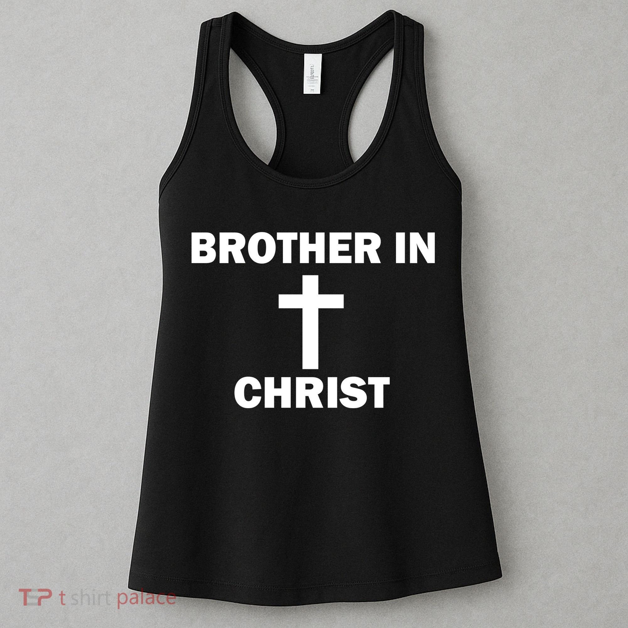 Brother In Christ Family Matching Women's Tank Top