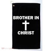 Brother In Christ Family Matching Golf Towel thumb 0