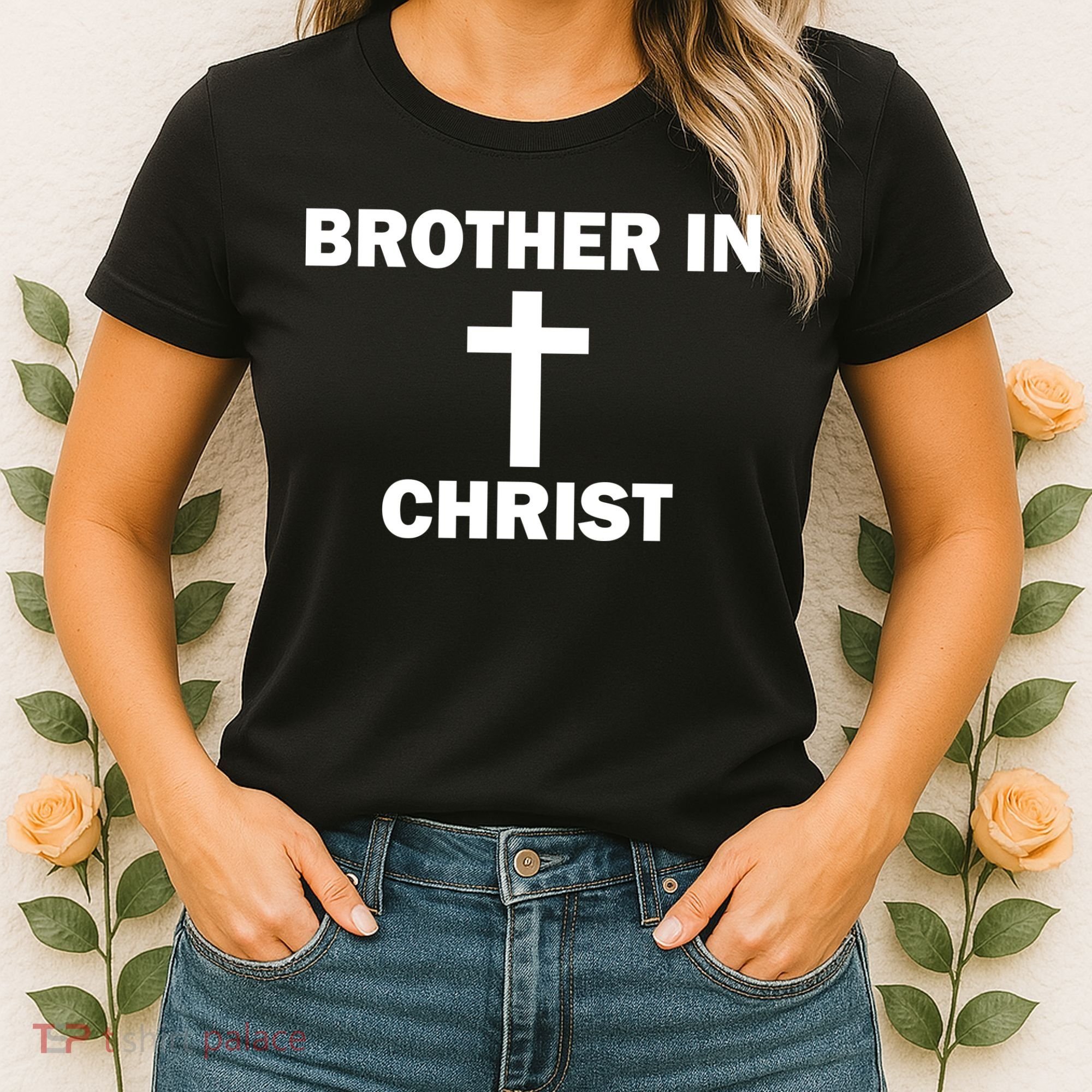 Brother In Christ Family Matching Women's T-Shirt