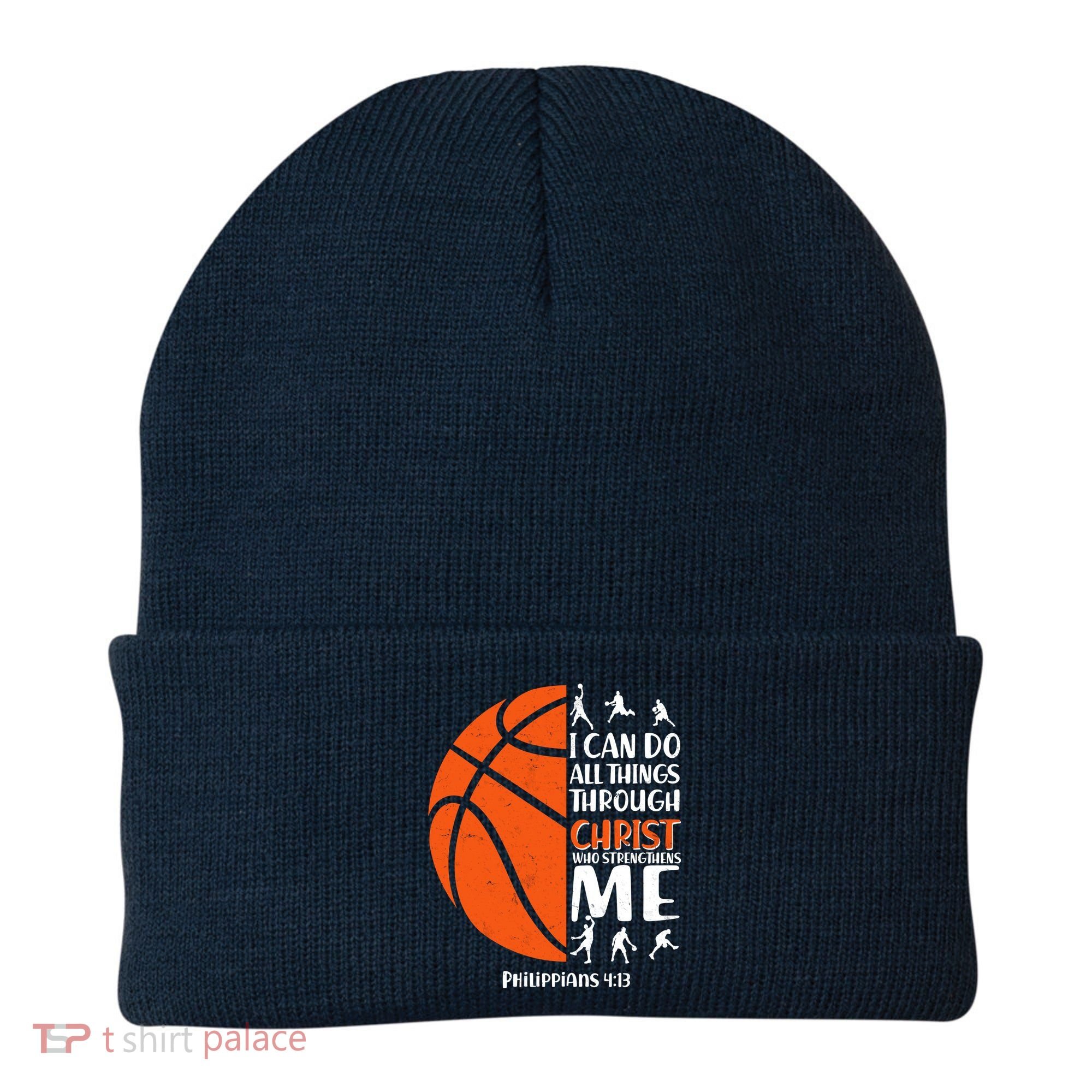 Basketball I Can Do All Things Through Christ Who Strengthens Me Philippian 4:13 Beanie