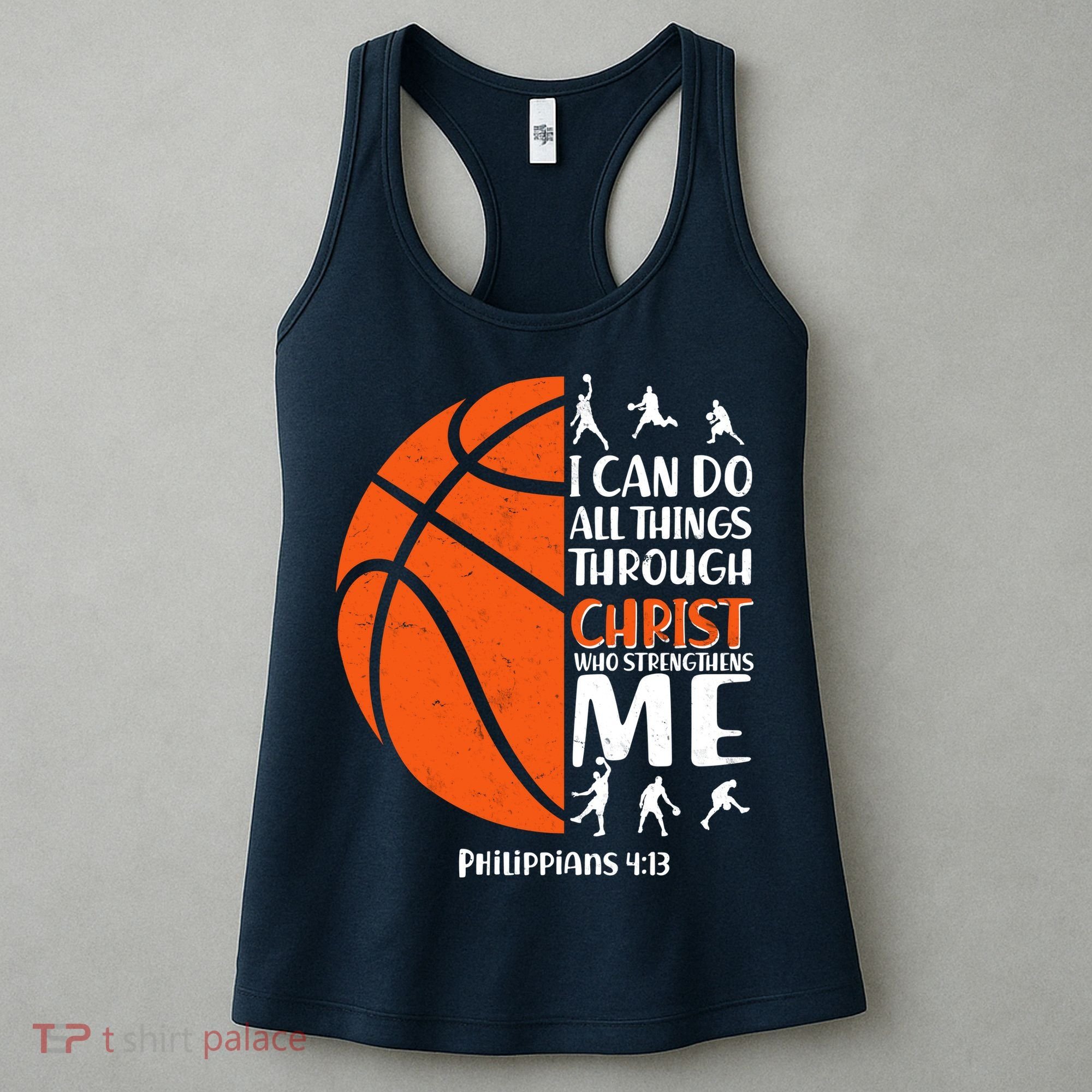 Basketball I Can Do All Things Through Christ Who Strengthens Me Philippian 4:13 Women's Tank Top