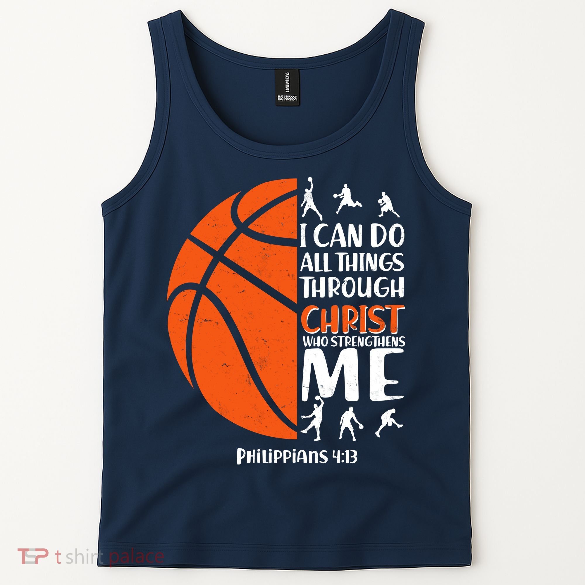 Basketball I Can Do All Things Through Christ Who Strengthens Me Philippian 4:13 Tank Top