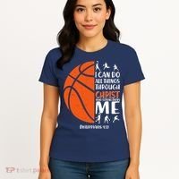 Basketball I Can Do All Things Through Christ Who Strengthens Me Philippian 4:13 Women's T-Shirt thumb 4