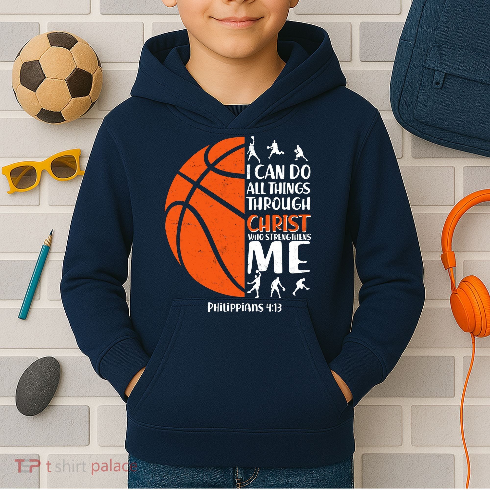 Basketball I Can Do All Things Through Christ Who Strengthens Me Philippian 4:13 Kids Hoodie