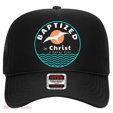 Baptized In Christ Christian Adult Baptism Hat