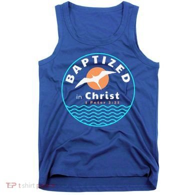 Baptized In Christ Christian Adult Baptism Tank Top