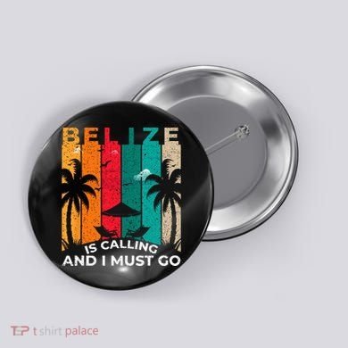Belize Is Calling And I Must Go Vintage Summer Vibes Beach Button