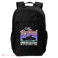 Boating I Cruise Ship I Like Big Boats And I Cannot Lie Gift Backpack thumb 0