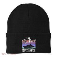 Boating I Cruise Ship I Like Big Boats And I Cannot Lie Gift Beanie thumb 0