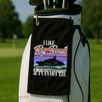 Boating I Cruise Ship I Like Big Boats And I Cannot Lie Gift Golf Towel thumb 2