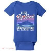 Boating I Cruise Ship I Like Big Boats And I Cannot Lie Gift Baby Bodysuit thumb 0
