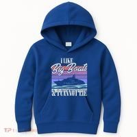 Boating I Cruise Ship I Like Big Boats And I Cannot Lie Gift Kids Hoodie thumb 0